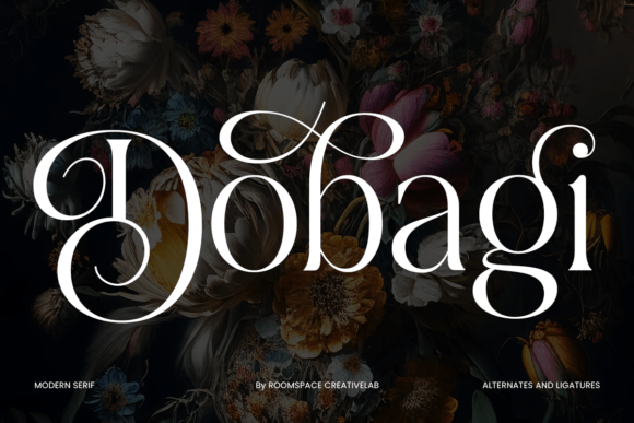 Dobagi: A Font for Timeless Campaigns