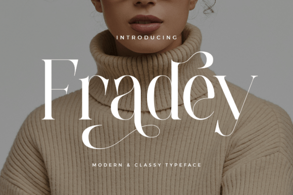 Fradey: A Serif Font for Creative Makers