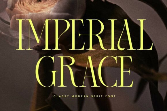 Imperial Grace: A Font of Elegance